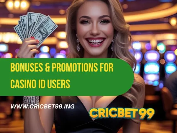 Bonuses & Promotions for Casino ID Users
