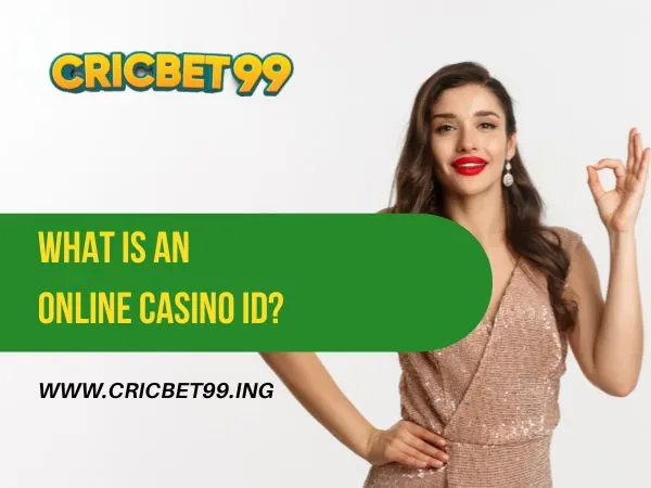 What Is an Online Casino ID