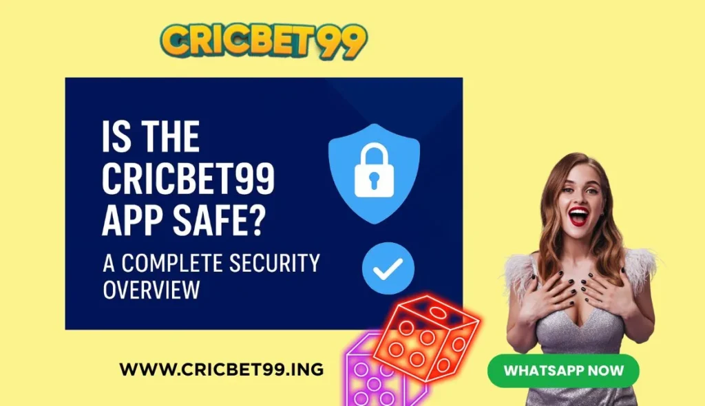 Is the Cricbet99 App Safe