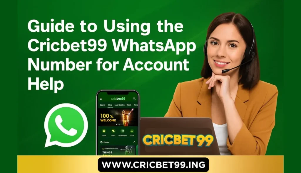 Guide to Using the Cricbet99 WhatsApp Number for Account Help