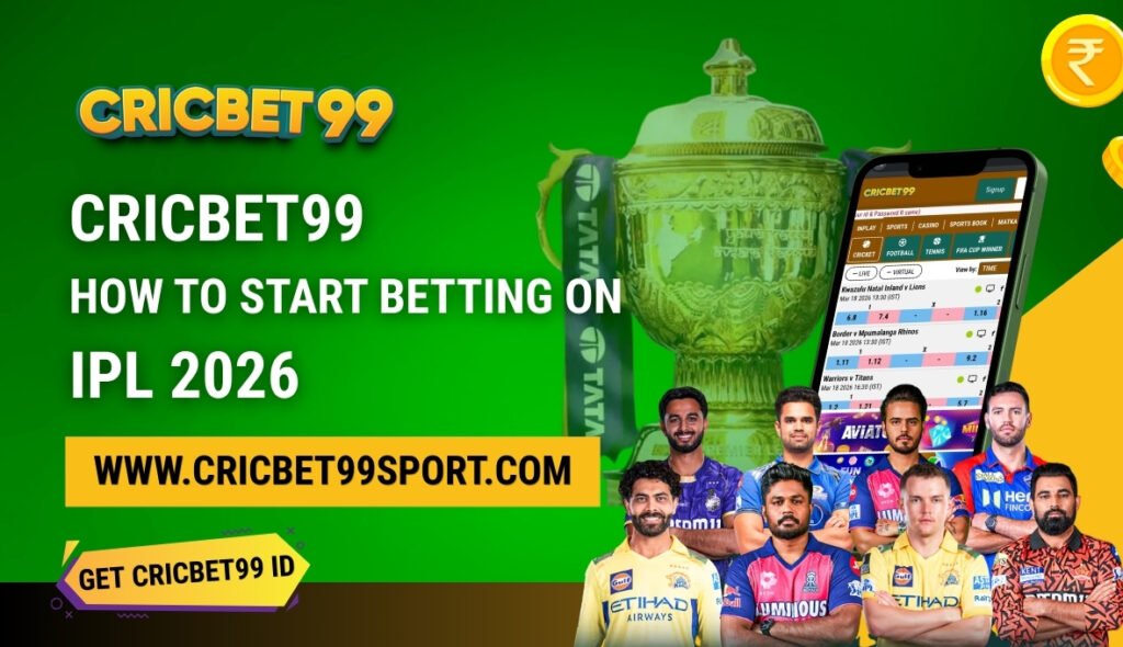 Cricbet99 How to Start Betting on IPL 2026