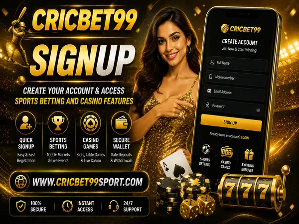 Cricbet99 Signup – Create Your Account & Access Sports Betting and Casino Features