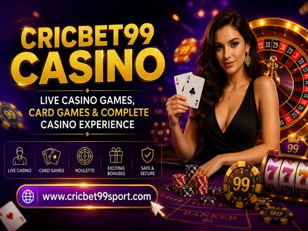 Cricbet99 Casino – Live Casino Games, Card Games & Complete Casino Experience